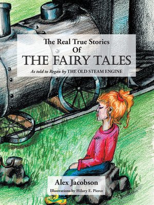 cover image of The Real True Stories of the Fairy Tales